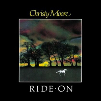 Ride On – Christy Moore选自《Ride On》专辑
